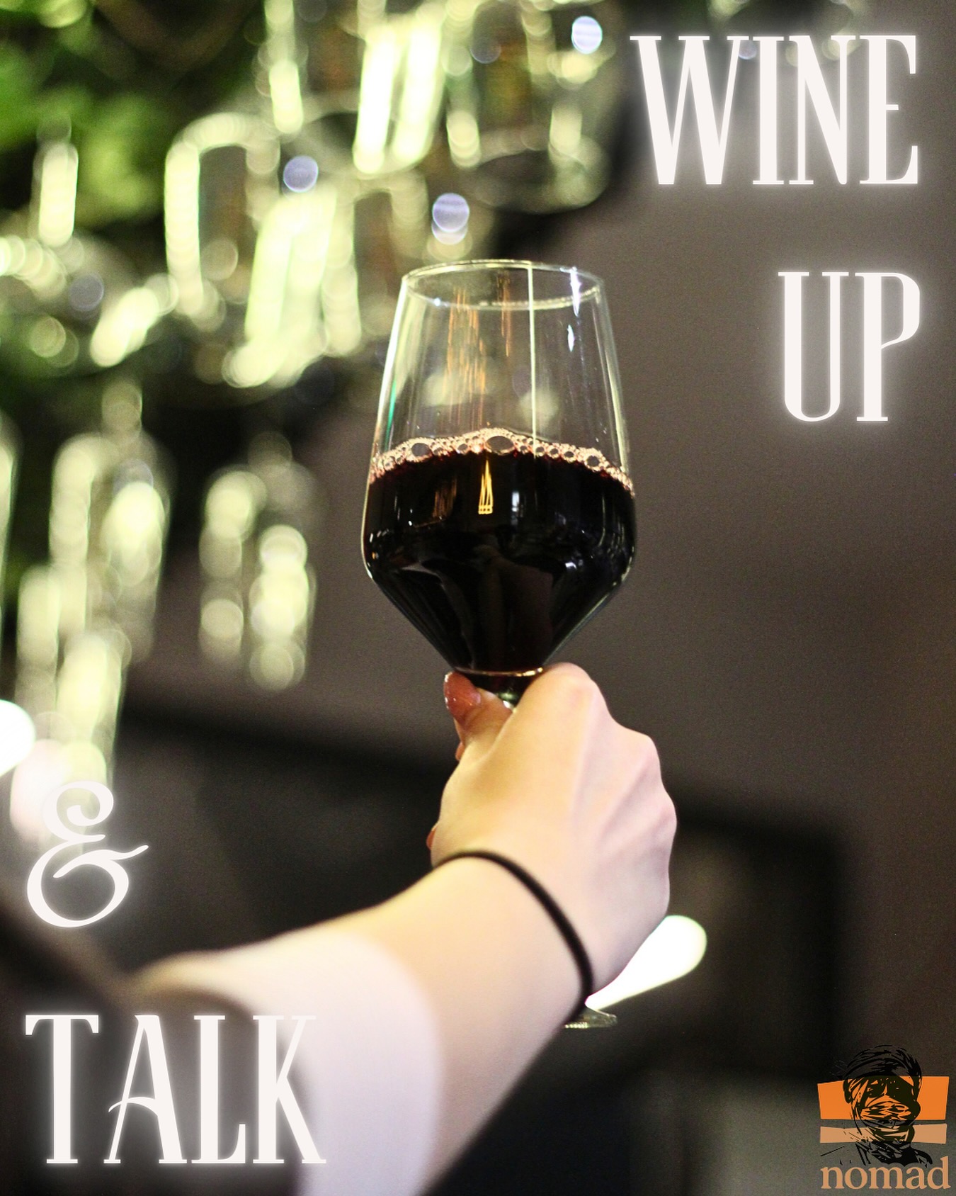 Nomad…Wine me up!